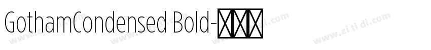 GothamCondensed Bold字体转换